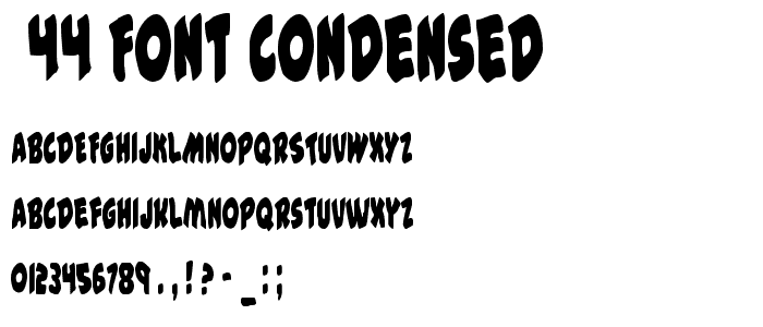 #44 Font Condensed font