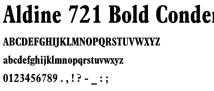 Aldine 721 Bold Condensed BT police