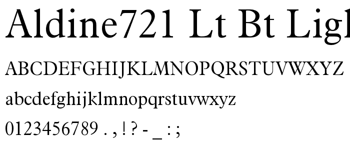 Aldine721 Lt BT Light font