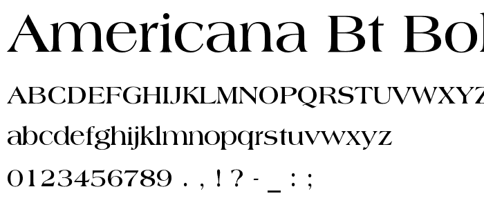 Americana BT Bold font