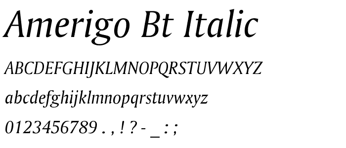 Amerigo BT Italic font