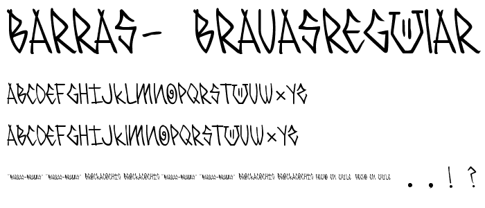 BARRAS- BRAVASRegular font