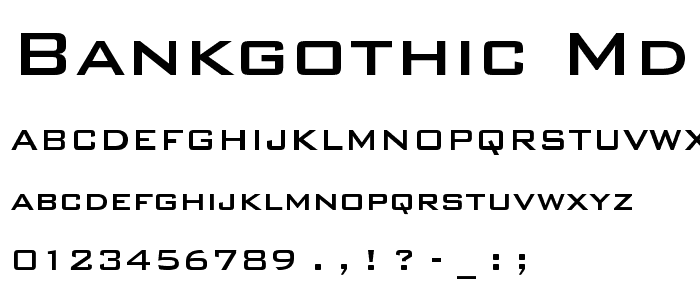 BankGothic Md BT Medium font