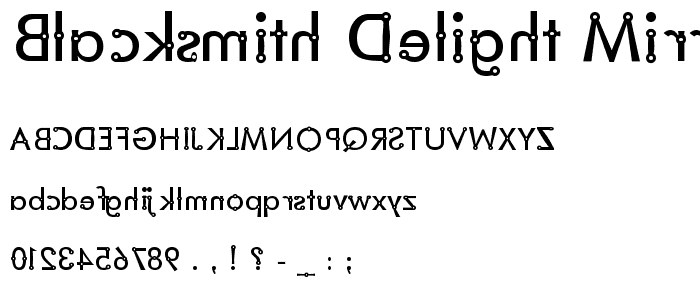 Blacksmith Delight Mirrored font