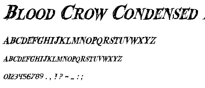 Blood Crow Condensed Italic police