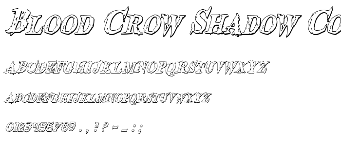 Blood Crow Shadow Condensed Italic police