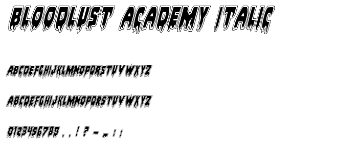 Bloodlust Academy Italic police