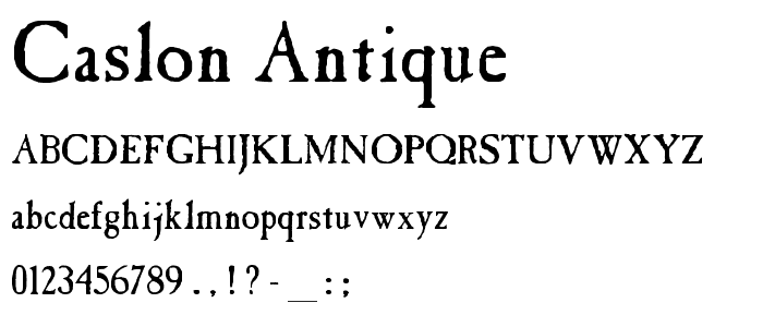 Caslon Antique Font : Basic Serif : pickafont.com