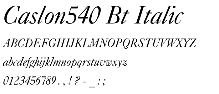 Caslon540 BT Italic font