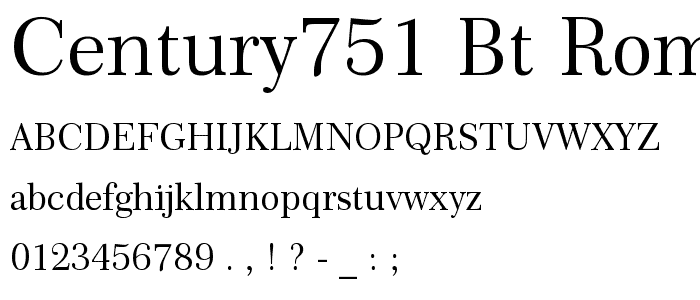 Century751 BT Roman font