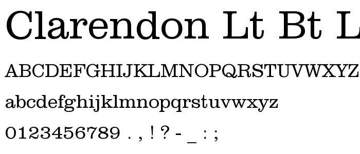 Clarendon Lt BT Light font