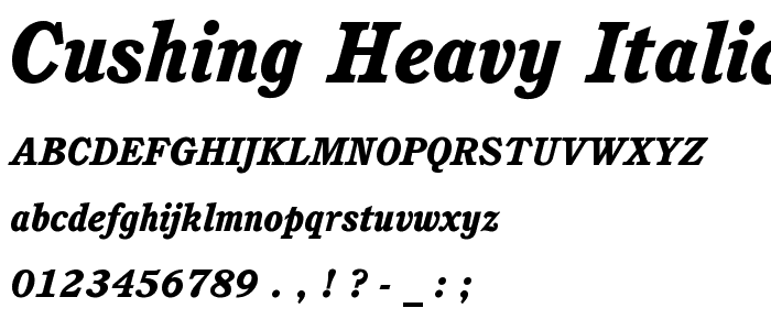 Cushing Heavy Italic BT font