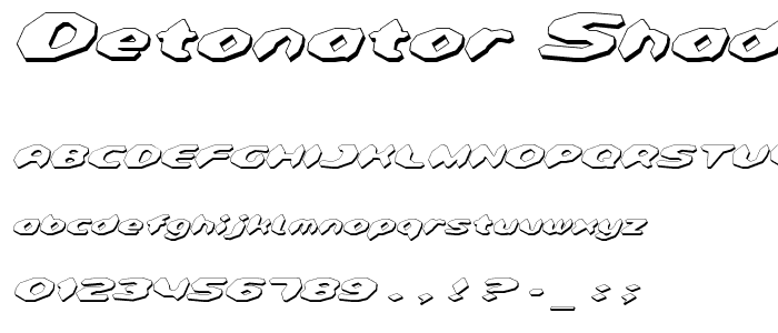 Detonator Shadow Italic police