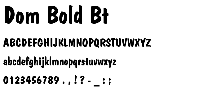 Dom Bold BT font