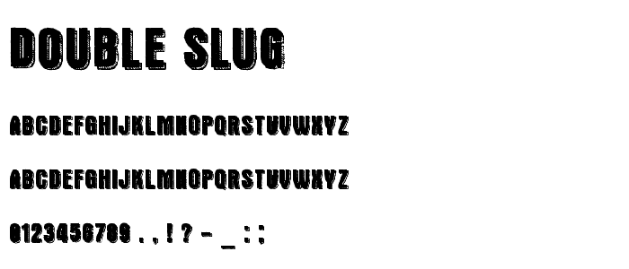 Double Slug police