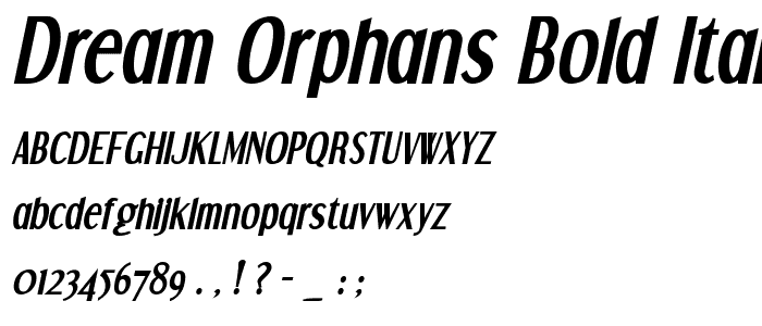 Dream Orphans Bold Italic police