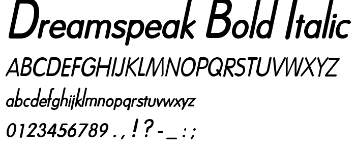 Dreamspeak Bold Italic police