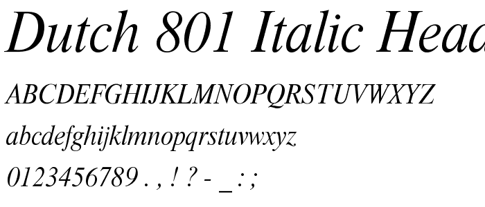 Dutch 801 Italic Headline BT font