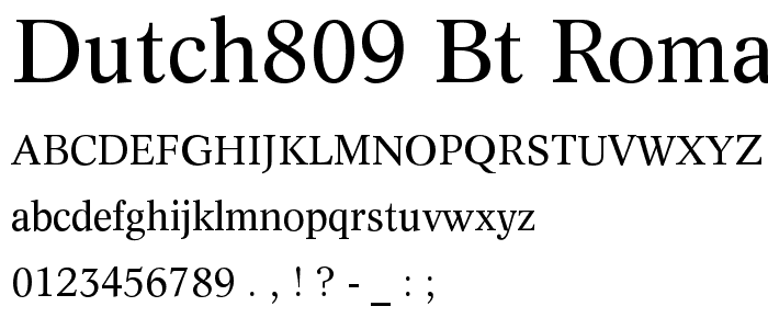 Dutch809 BT Roman font