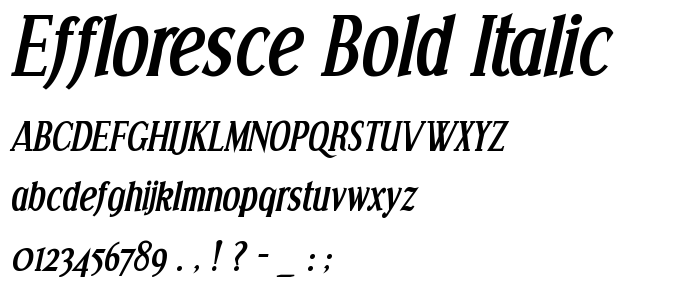 Effloresce Bold Italic police