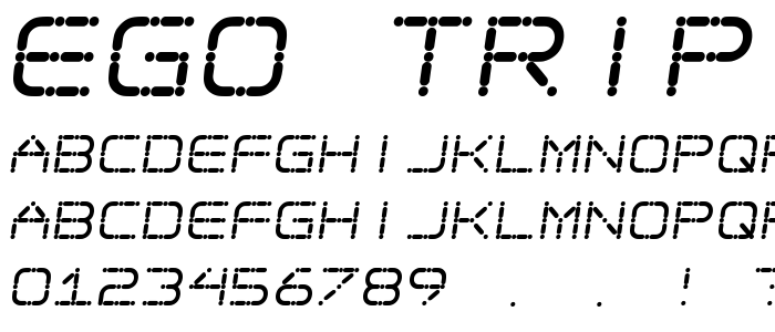 Ego trip Skew font