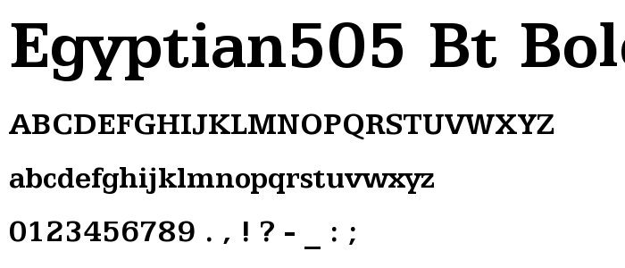 Egyptian505 BT Bold font