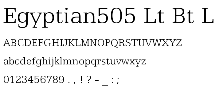 Egyptian505 Lt BT Light font