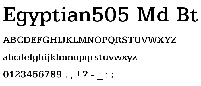 Egyptian505 Md BT Medium font