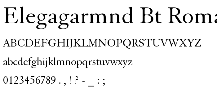 ElegaGarmnd BT Roman font