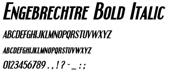 Engebrechtre Bold Italic police