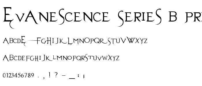 Evanescence Series B Prespaced font