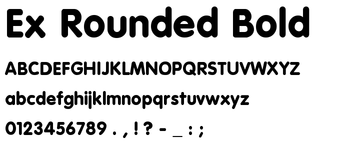 Ex Rounded Bold Font : Basic Sans Serif : pickafont.com