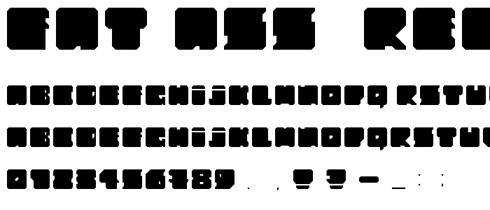 Fat Ass  Regular font