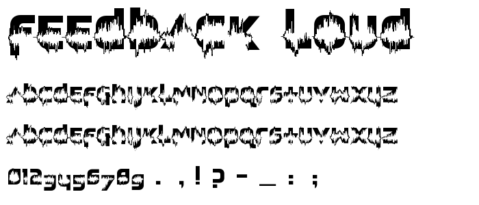 Feedback Loud font