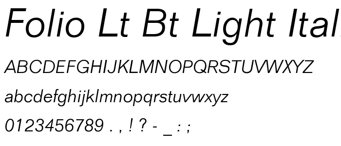 Folio Lt BT Light Italic font