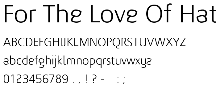 For the love of hate Light ALTERNATE font