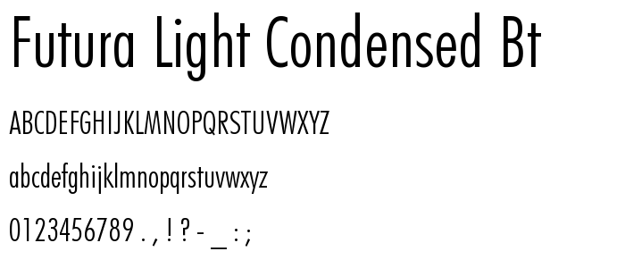 Futura Light Condensed BT font