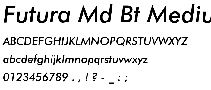 Futura Md BT Medium Italic font