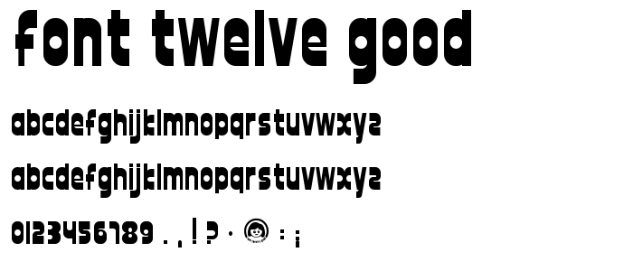 font twelve good font