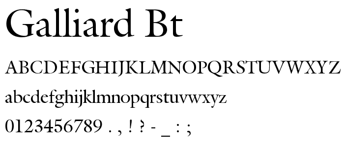 Galliard BT font