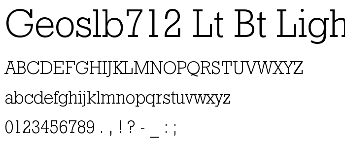 GeoSlb712 Lt BT Light font