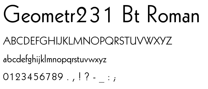 Geometr231 BT Roman font