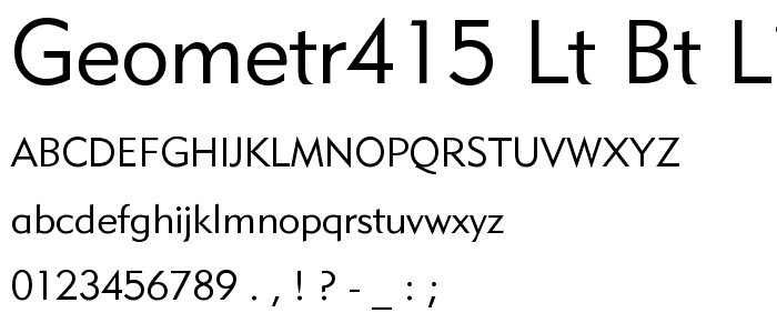 Geometr415 Lt BT Lite font