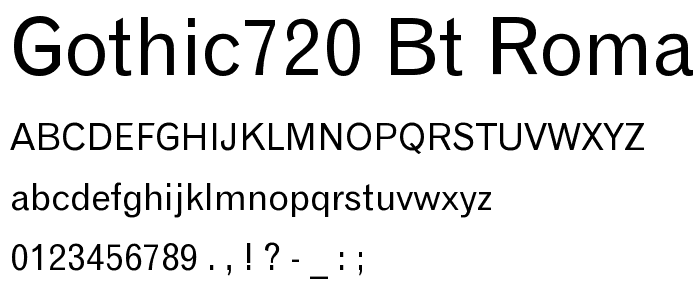 Gothic720 BT Roman font