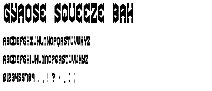 Gyrose Squeeze BRK font