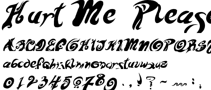 HURT ME  Please font