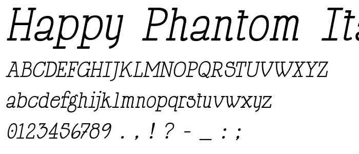 Happy Phantom Italic police