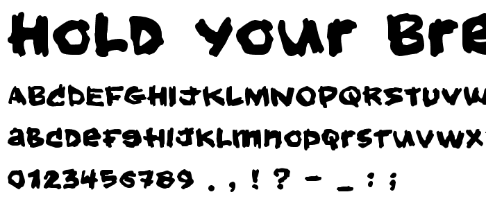 Hold your breath font