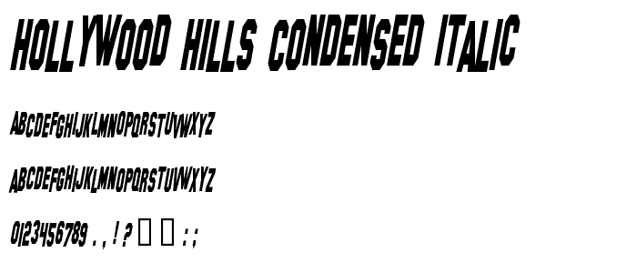 Hollywood Hills Condensed Italic police