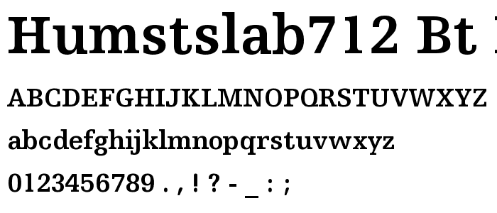 HumstSlab712 BT Bold font